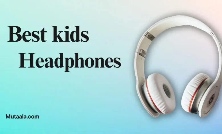 Best kids headphones